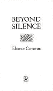 Beyond Silence - Cameron, Eleanor