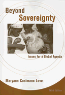 Beyond Sovereignty: Issues for a Global Agenda - Cusimano Love, Maryann