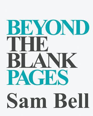Beyond the Blank Pages - Bell, Samantha