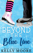 Beyond the Blue Line: Hockey Romance