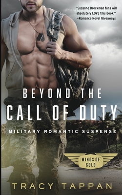 Beyond the Call of Duty: Military Romantic Suspense - Tappan, Tracy