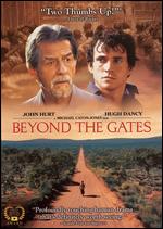 Beyond the Gates [Unrated] - Michael Caton-Jones