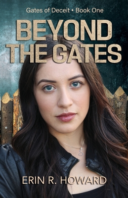 Beyond the Gates - Howard, Erin R