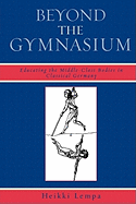 Beyond the Gymnasium: Educating the Middle-Class Bodies in Classical Germany