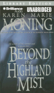 Beyond the Highland Mist