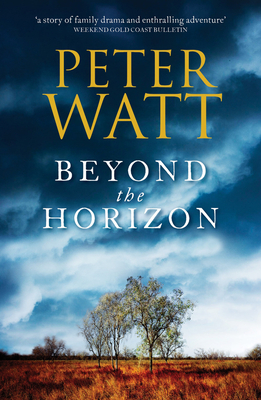 Beyond the Horizon: The Frontier Series 7 - Watt, Peter