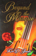 Beyond the Masque