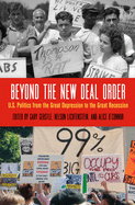 Beyond the New Deal Order: U.S. Politics from the Great Depression to the Great Recession