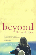 Beyond the Red Door - Shaw, Janet