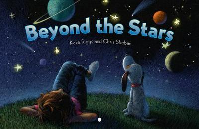 Beyond the Stars - Riggs, Kate, and Sheban, Chris