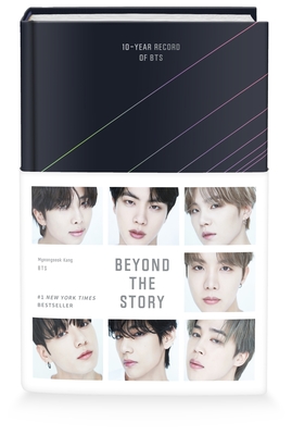Beyond the Story: 10-Year Record of Bts - Bts, and Kang, Myeongseok, and Hur, Anton (Translated by)