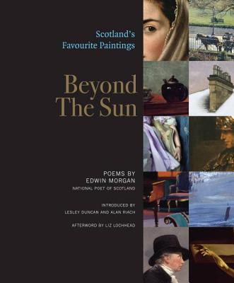 Beyond the Sun: Scotland's Favourite Paintings - Morgan, Edwin