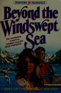 Beyond the Windswept Sea - Fell, Doris E, and Page, Carol G