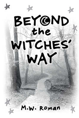 Beyond The Witches' Way - Roman, Michael