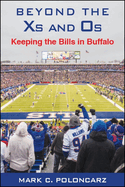 Beyond the XS and OS: Keeping the Bills in Buffalo
