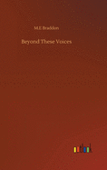 Beyond These Voices