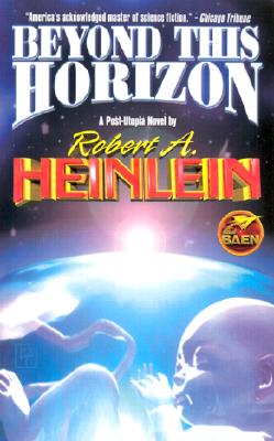 Beyond This Horizon - Heinlein, Robert A