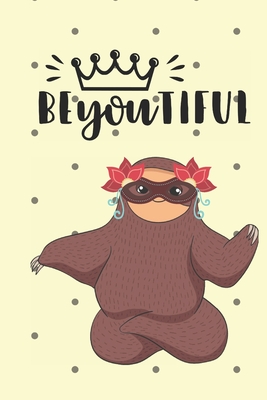 Beyoutiful: Noebook Lined pages for daily writing - Walker, Jean