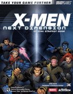 BG: X-MENTM:Next Dimension Official Strategy Guide