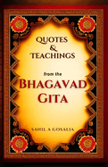 Bhagavad Gita: Quotes and Teachings: Timeless Wisdom for Modern Living