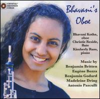 Bhavani's Oboe - Bhavani Kotha (oboe); Christie Reside (flute); Kimberly Russ (piano)