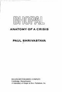 Bhopal: Anatomy of a Crisis