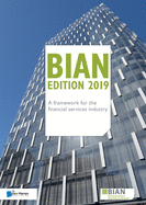 Bian - A Framework for the Financial Services Industry