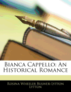 Bianca Cappello: An Historical Romance