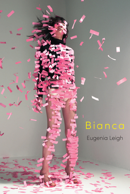 Bianca - Leigh, Eugenia