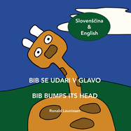 Bib se udari v glavo - Bib bumps its head: Slovens