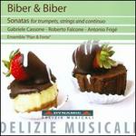 Biber & Biber: Sonatas for Trumpets, Strings and Continuo