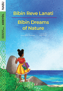 Bibin Dreams of Nature / Bibin Reve Lanati