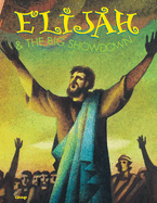 Bible Big Books: Elijah & the Big Showdown