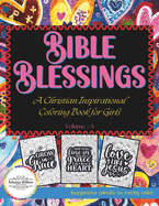 Bible Blessings Volume #5 Coloring Book: Inspirational Coloring Book with Bible Verses, Scripture and Sayings for Women, Adults, and Teens