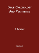 Bible Chronology and Pertinence