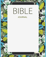 Bible Journal: A Bible Study Journal: Journaling Bible Large Print: Christian Study Bible Journal