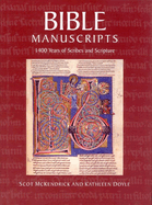 Bible Manuscripts: 1400 Years of Scribes and Scripture