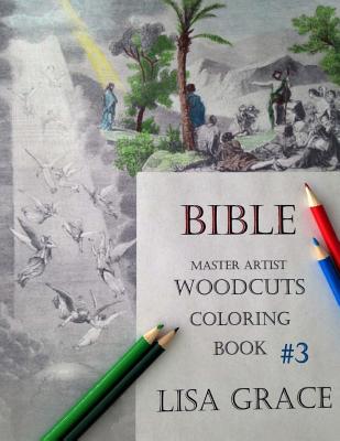 Bible Master Artist Woodcuts Coloring Book for Adults #3 - Grace, Lisa