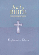 Bible: New International Version Confirmation Bible