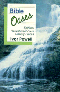 Bible Oases - Powell, Ivor C