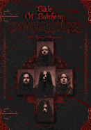 Bible of Butchery: Cannibal Corpse: The Official Biography