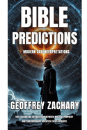 Bible Predictions: Modern Day Interpretations