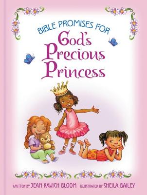 Bible Promises for God's Precious Princess - Bloom, Jean Kavich