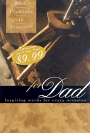 Bible Promises to Treasure for Dads: Inspiring Words for Every Occasion