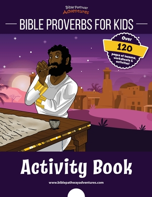 Bible Proverbs for Kids Activity Book - Reid, Pip, and Adventures, Bible Pathway (Creator)