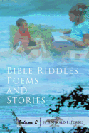 Bible Riddles, Poems and Stories: Volume 2