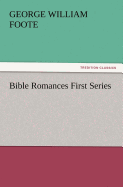 Bible Romances First Series