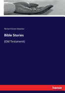 Bible Stories: (Old Testament)