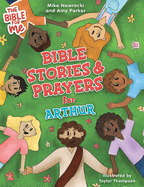 Bible Stories & Prayers for Arthur