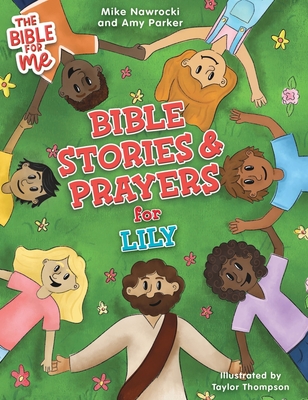 Bible Stories & Prayers for Lily - Nawrocki, Mike, and Parker, Amy